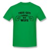 Men's Customize Guy Loves Wife T-shirt